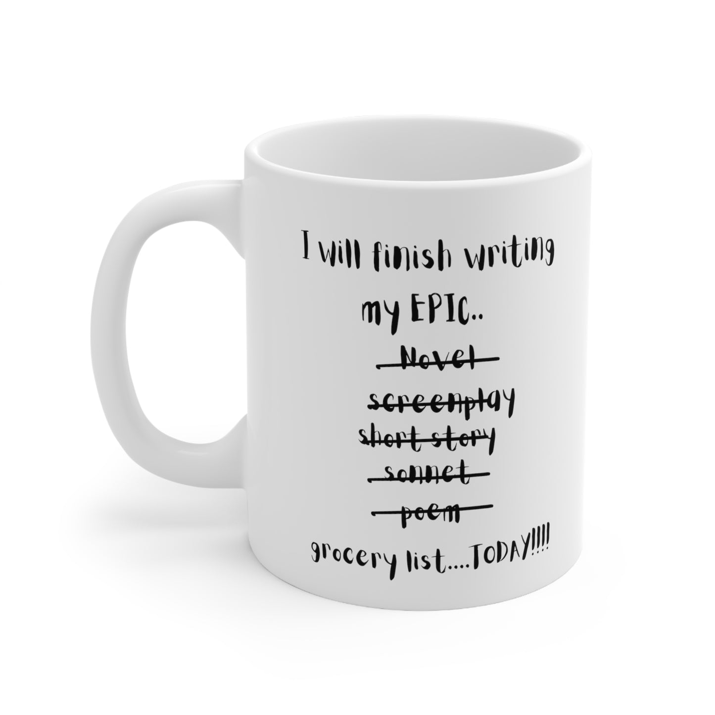 I will finish writing Ceramic Mug 11oz