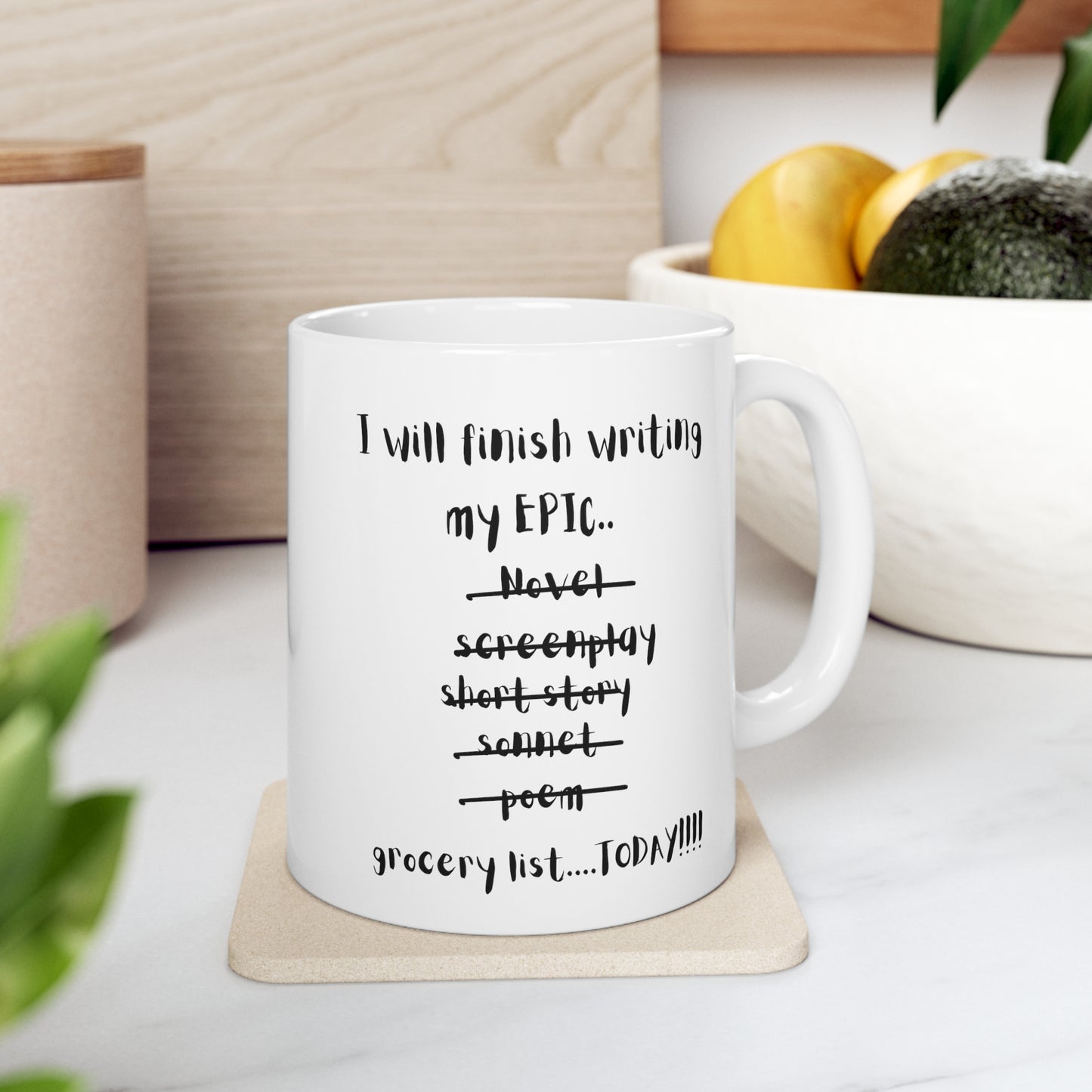 I will finish writing Ceramic Mug 11oz