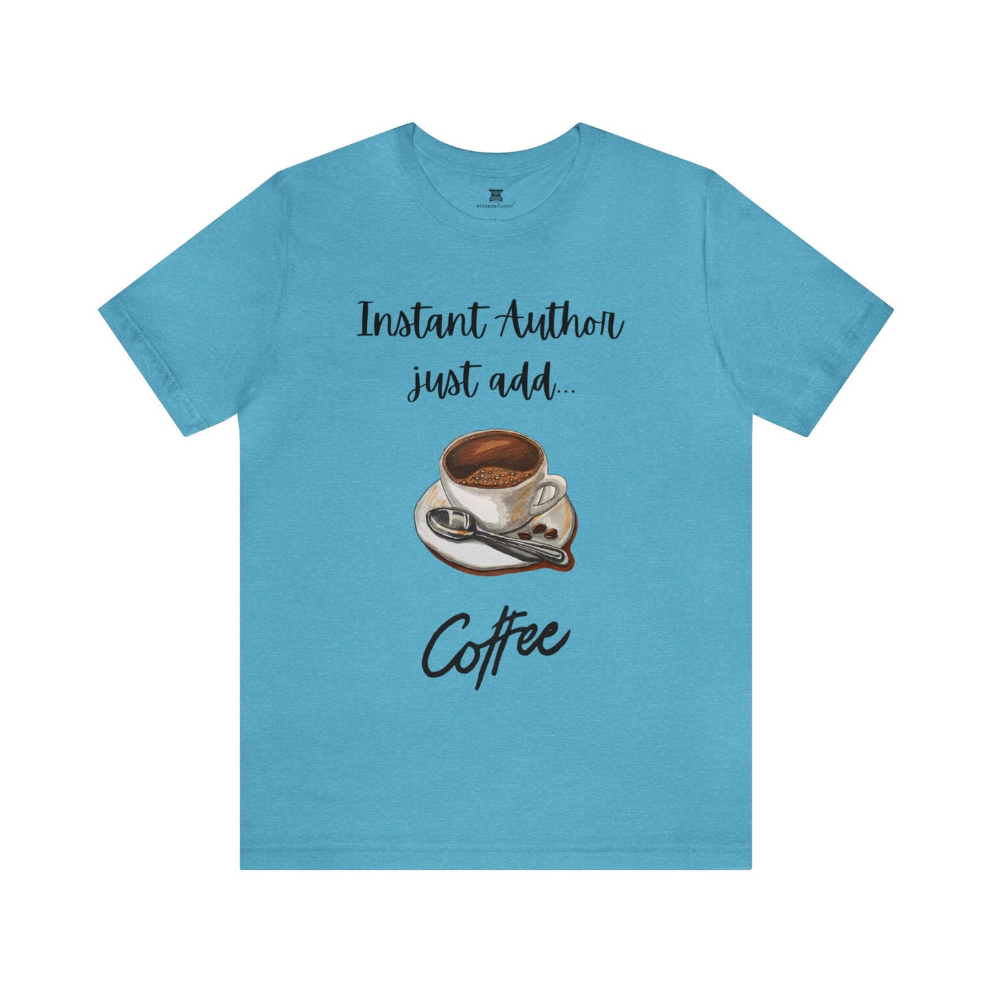 INSTANT AUTHOR, JUST ADD COFFEE