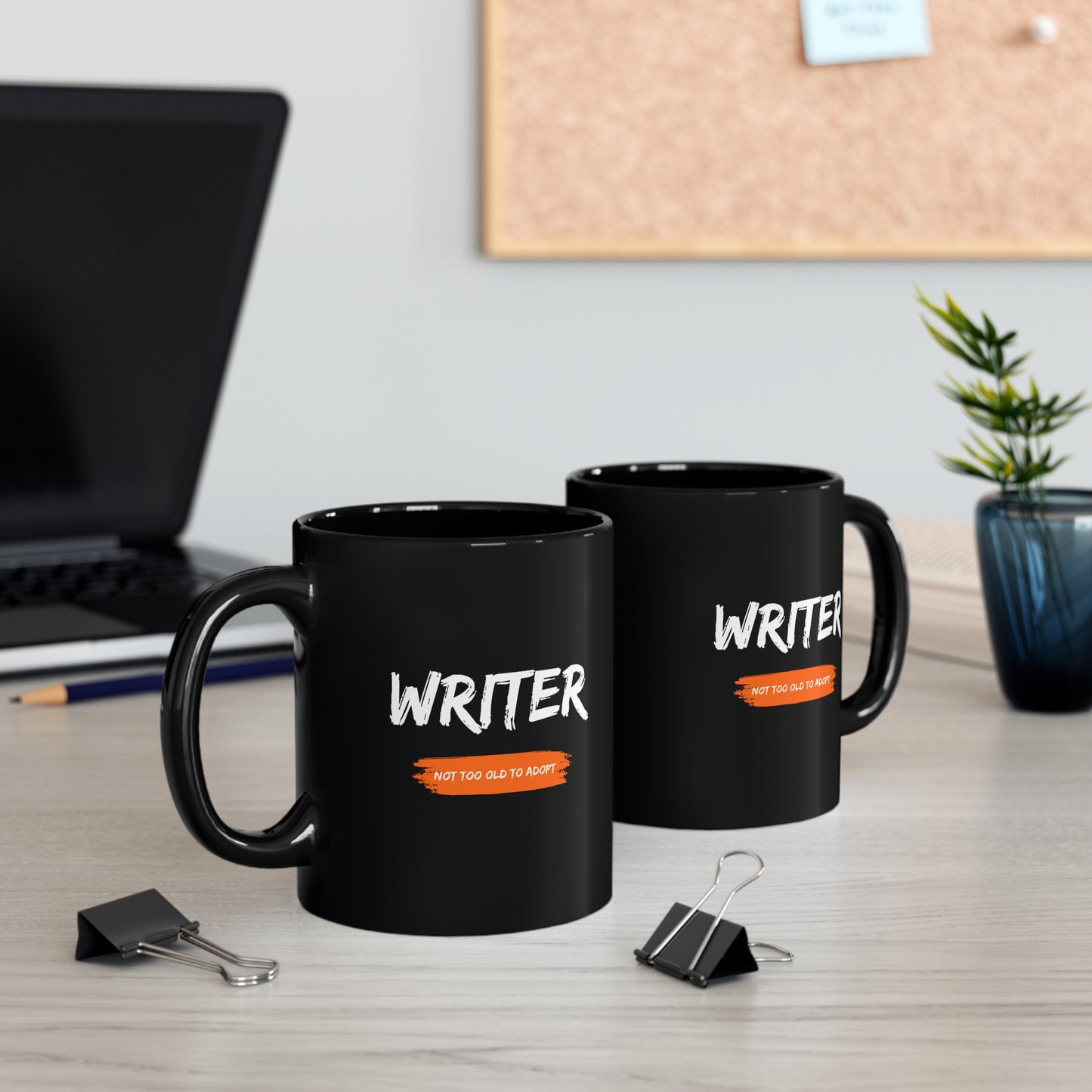 Writer Not Too Old too Adopt 11oz Black Mug