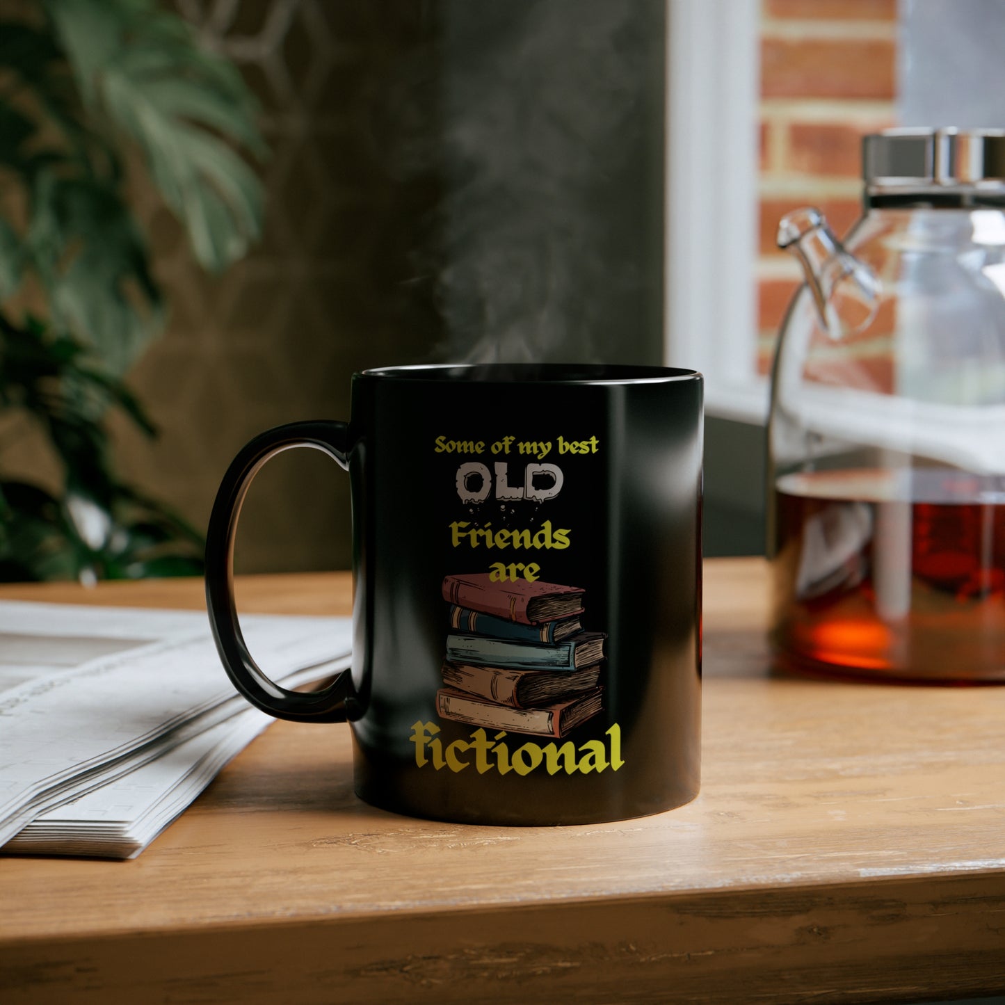 Old Friends are Fictionals 11oz Black Mug