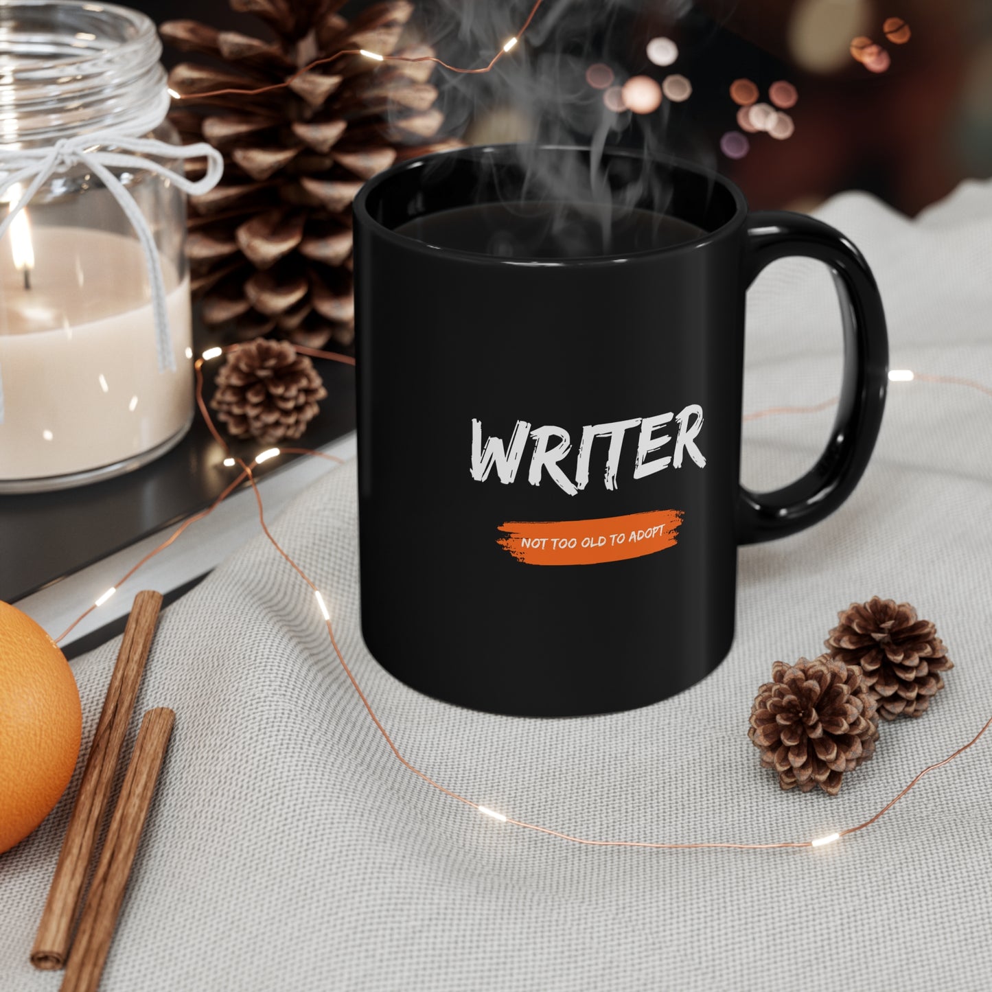 Writer Not Too Old too Adopt 11oz Black Mug