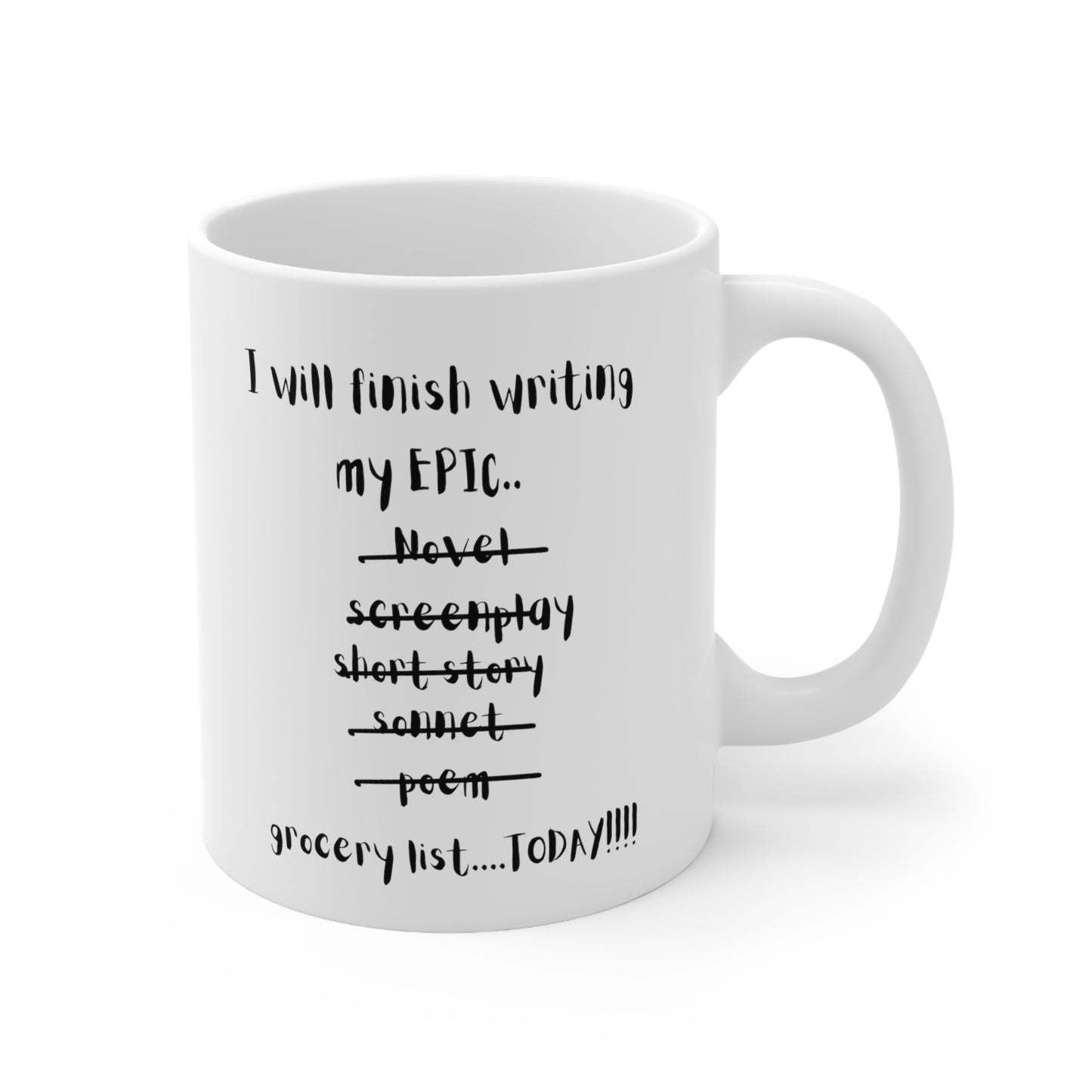 I will finish writing Ceramic Mug 11oz